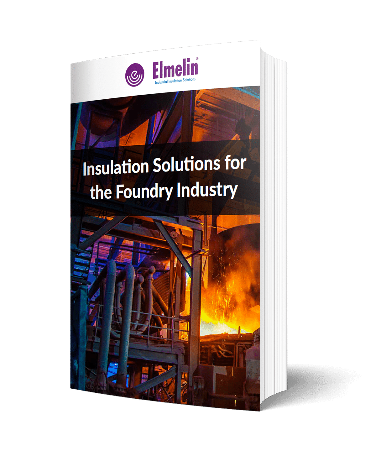 Insulation Solutions for the Foundry Industry